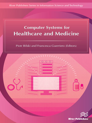 cover image of Computer Systems for Healthcare and Medicine